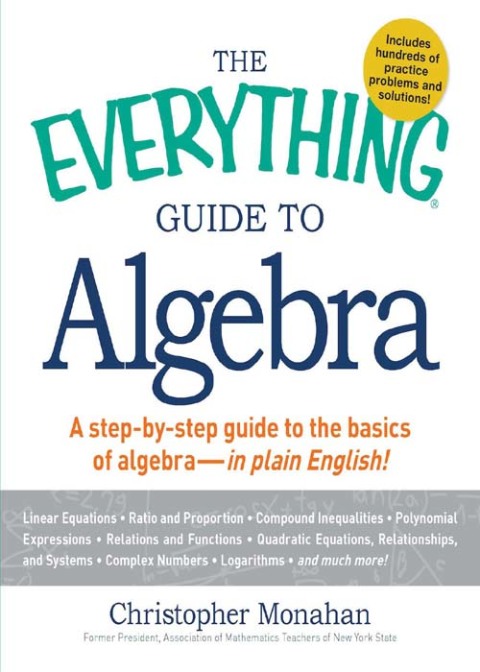 Cover image for book The Everything Guide to Algebra