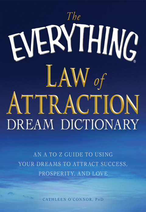 Cover image for book The Everything Law of Attraction Dream Dictionary