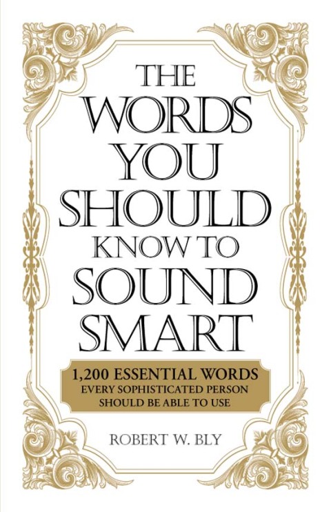 Cover image for book The Words You Should Know to Sound Smart