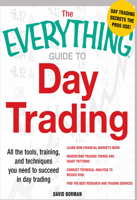 Cover image for book The Everything Guide to Day Trading