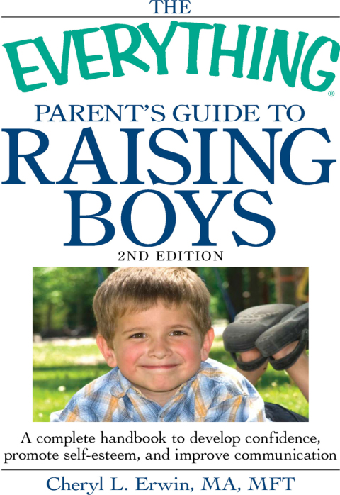 Cover image for book The Everything Parent's Guide to Raising Boys