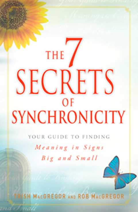Cover image for book The 7 Secrets of Synchronicity