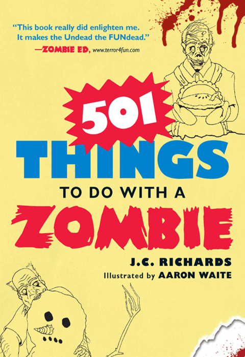 Cover image for book 501 Things to Do with a Zombie