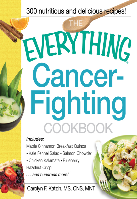 Cover image for book The Everything Cancer-Fighting Cookbook