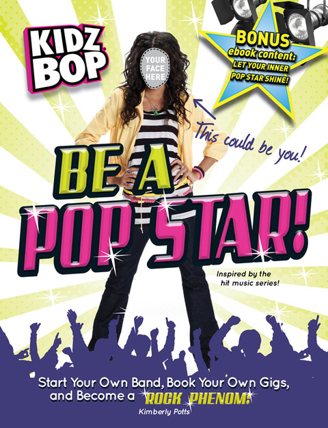 Cover image for book Kidz Bop: Be a Pop Star!