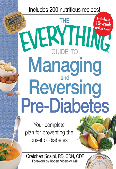 Cover image for book The Everything Guide to Managing and Reversing Pre-Diabetes