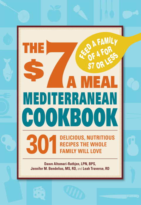 Cover image for book The $7 a Meal Mediterranean Cookbook