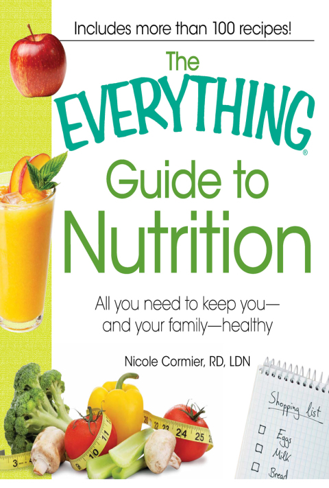 Cover image for book The Everything Guide to Nutrition