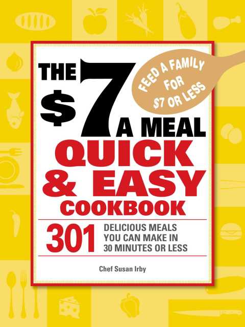 Cover image for book The $7 a Meal Quick and Easy Cookbook