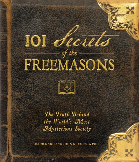 Cover image for book 101 Secrets of the Freemasons