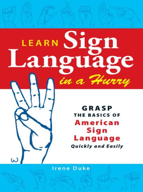 Cover image for book Learn Sign Language in a Hurry