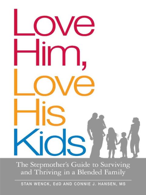 Cover image for book Love Him, Love His Kids