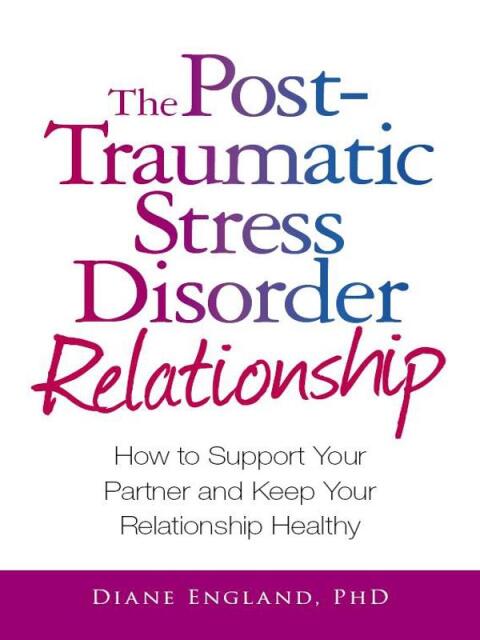 Cover image for book The Post Traumatic Stress Disorder Relationship