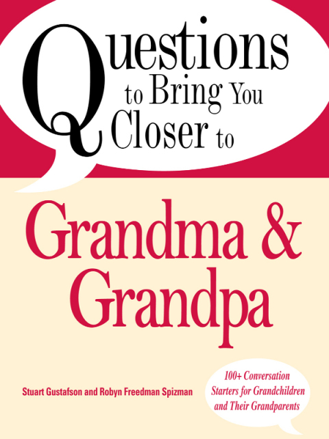 Cover image for book Questions to Bring You Closer to Grandma and Grandpa