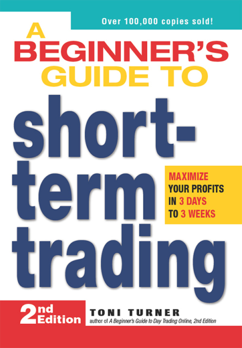 Cover image for book A Beginner's Guide to Short-Term Trading