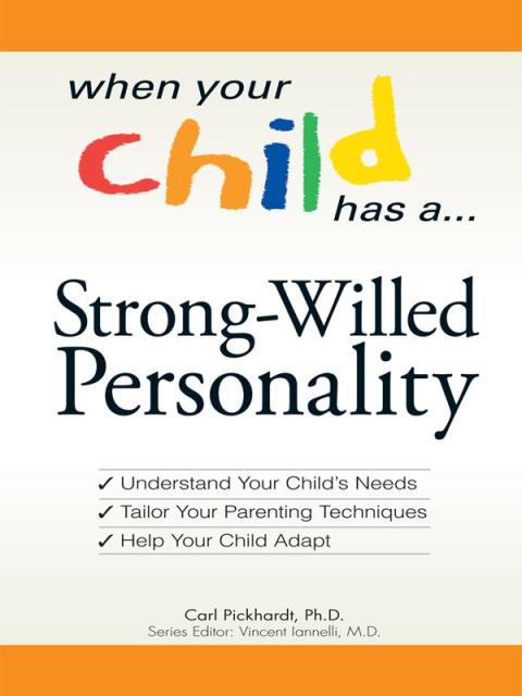 Cover image for book When Your Child Has a Strong-Willed Personality