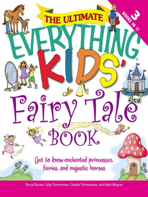 Cover image for book The Ultimate Everything Kids' Fairy Tale Book