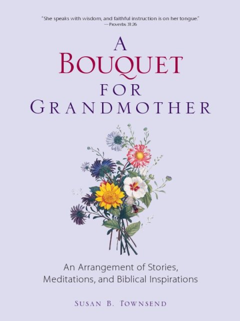Cover image for book A Bouquet for Grandmother