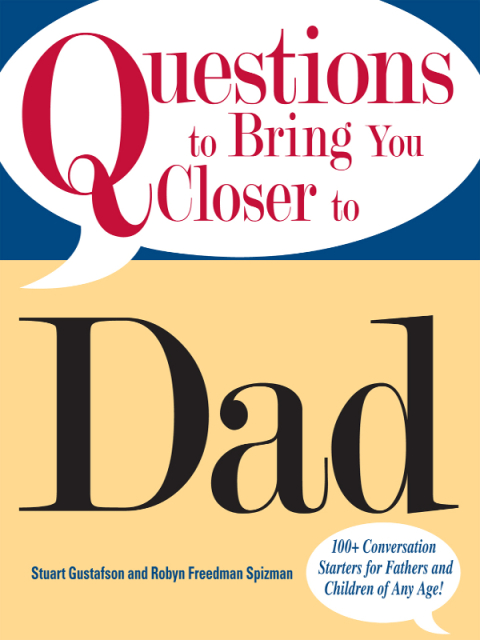 Cover image for book Questions To Bring You Closer To Dad