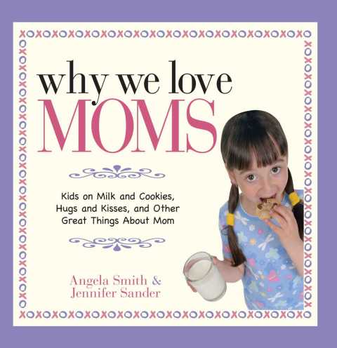Cover image for book Why We Love Moms