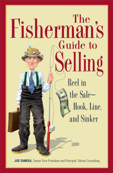 Cover image for book The Fisherman's Guide To Selling