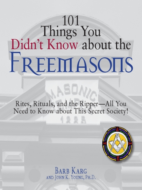 Cover image for book 101 Things You Didn't Know About The Freemasons