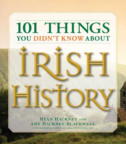 Cover image for book 101 Things You Didn't Know About Irish History