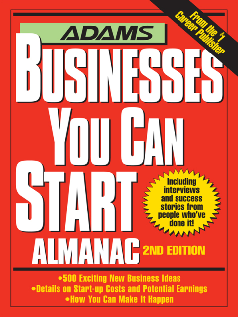 Cover image for book Adams Businesses You Can Start Almanac