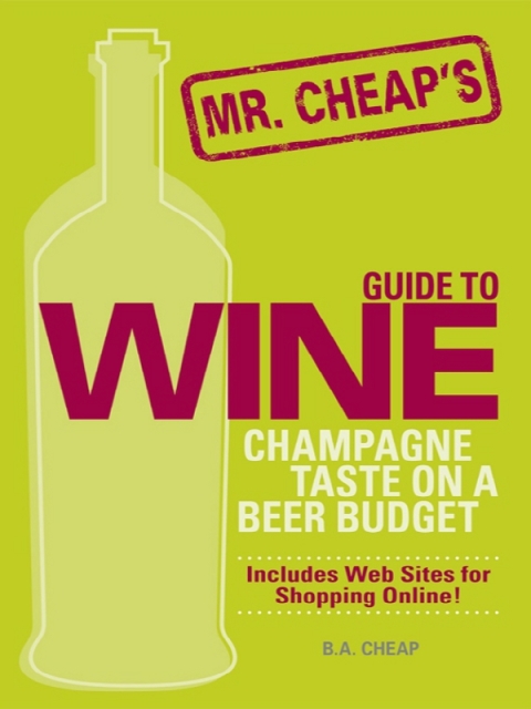 Cover image for book Mr. Cheap's Guide To Wine