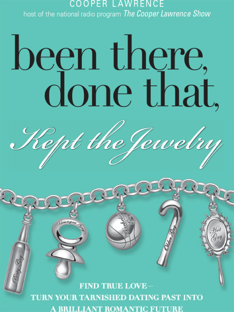 Cover image for book Been There, Done That, Kept The Jewelry