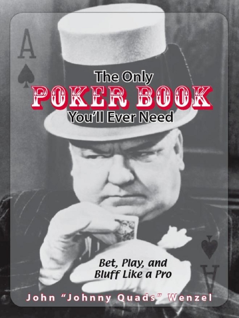 Cover image for book The Only Poker Book You'll Ever Need
