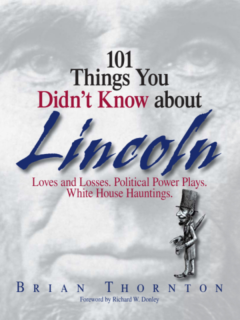 Cover image for book 101 Things You Didn't Know About Lincoln