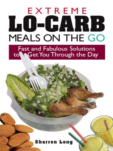 Cover image for book Extreme Lo-Carb Meals On The Go