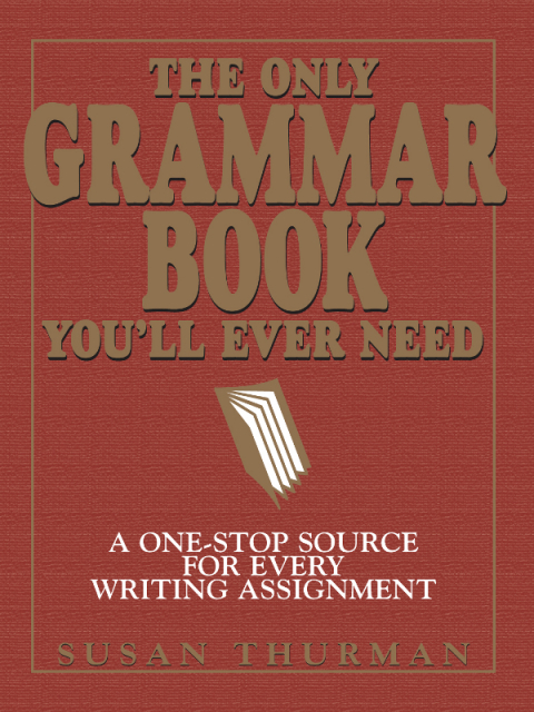 Only Grammar Book You'll Ever Need