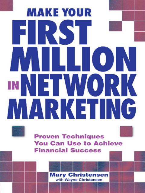 Cover image for book Make Your First Million In Network Marketing