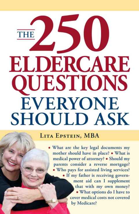 Cover image for book The 250 Eldercare Questions Everyone Should Ask