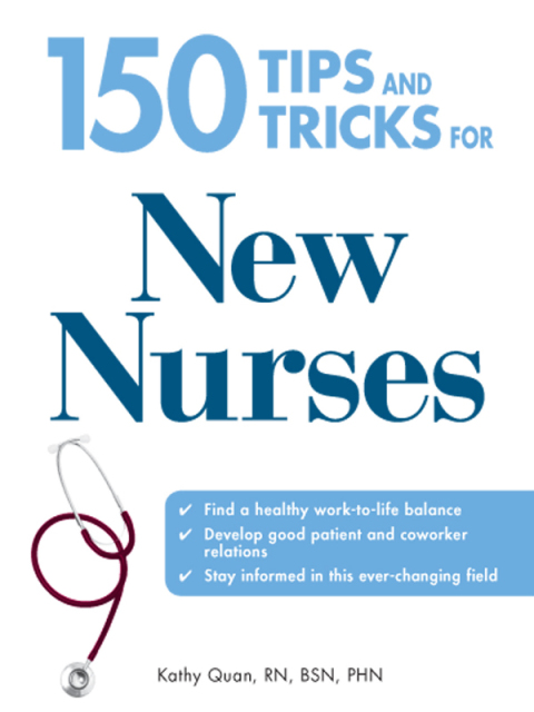 Cover image for book 150 Tips and Tricks for New Nurses