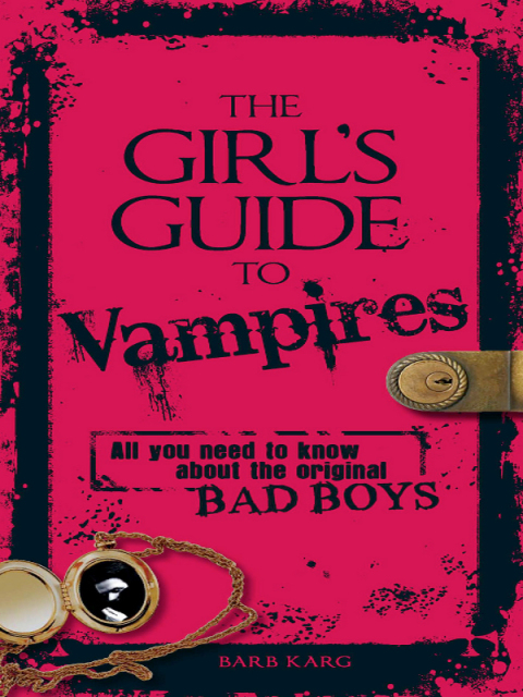 Cover image for book The Girl's Guide to Vampires