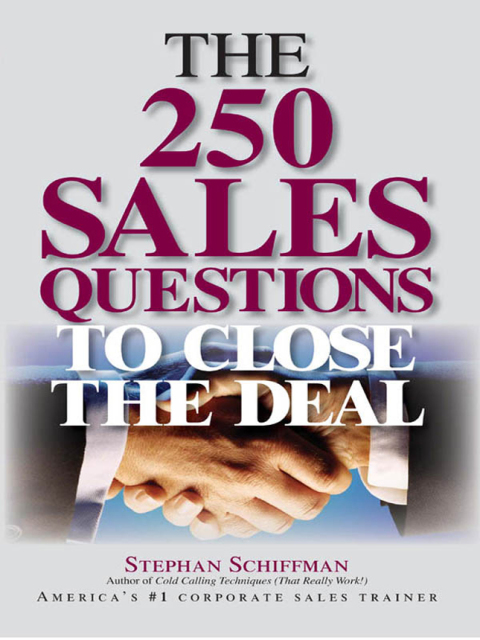 Cover image for book The 250 Sales Questions To Close The Deal