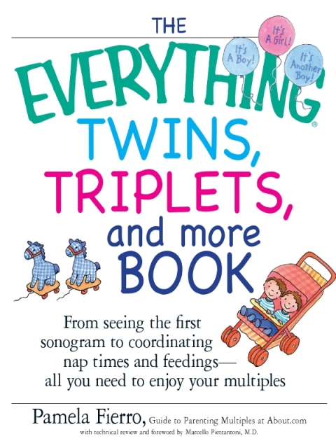 Cover image for book The Everything Twins, Triplets, and More Book