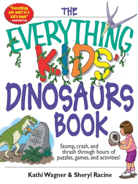 Cover image for book The Everything Kids' Dinosaurs Book
