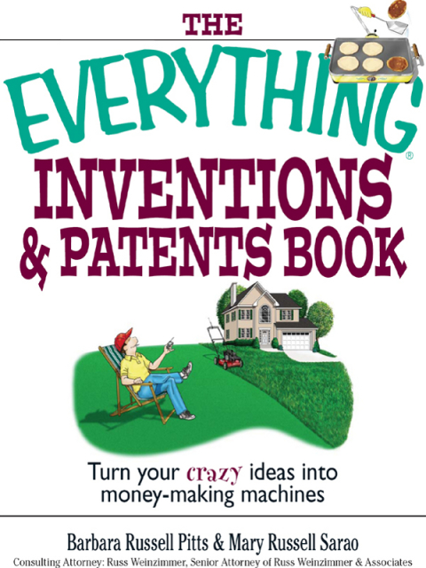 Cover image for book The Everything Inventions And Patents Book