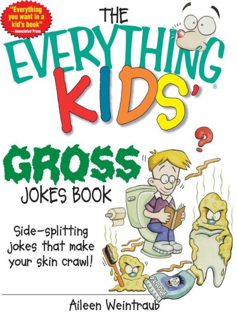 Cover image for book The Everything Kids' Gross Jokes Book