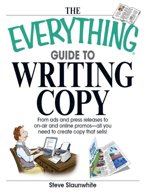 Cover image for book The Everything Guide To Writing Copy