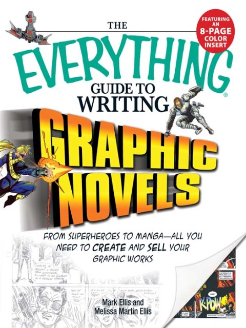 Cover image for book The Everything Guide to Writing Graphic Novels