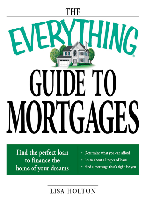 Cover image for book The Everything Guide to Mortgages Book