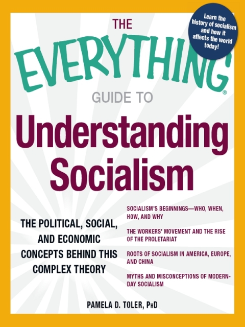 Cover image for book The Everything Guide to Understanding Socialism