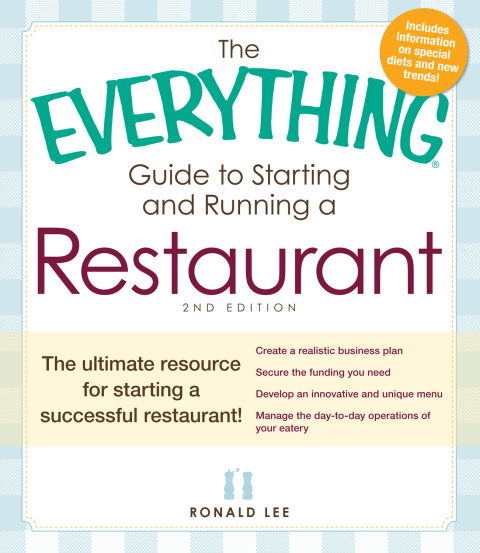 Cover image for book The Everything Guide to Starting and Running a Restaurant