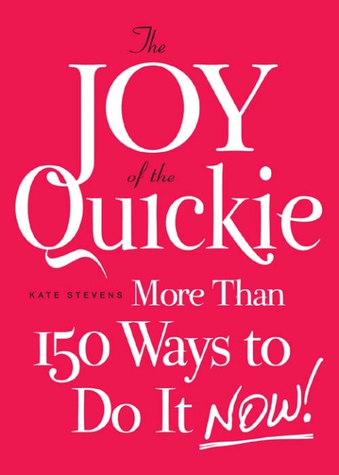 Cover image for book The Joy of the Quickie