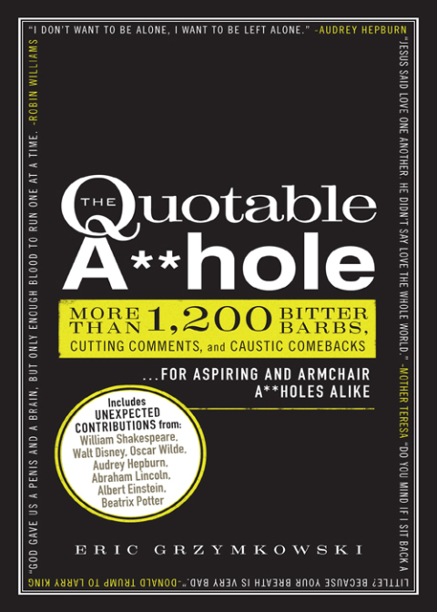 Cover image for book The Quotable A**hole
